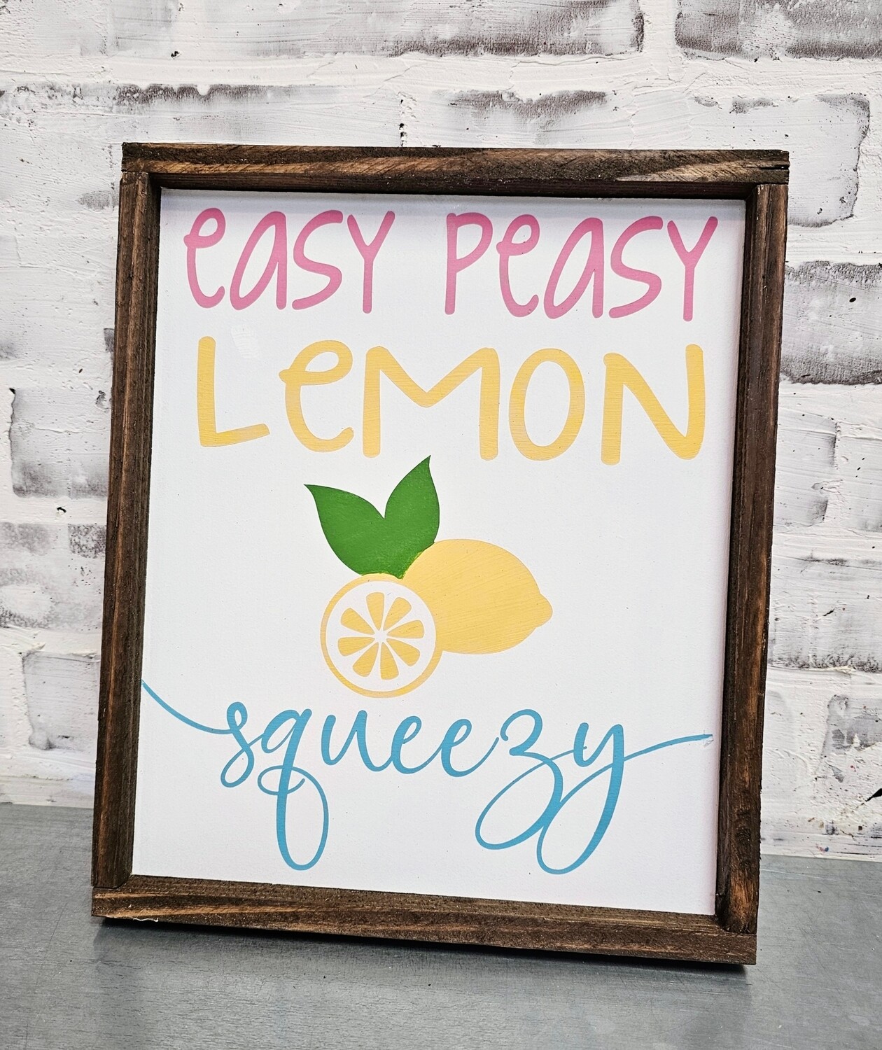 EASY PEASY LEMON SQUEEZY (10 x 12&quot;)-P