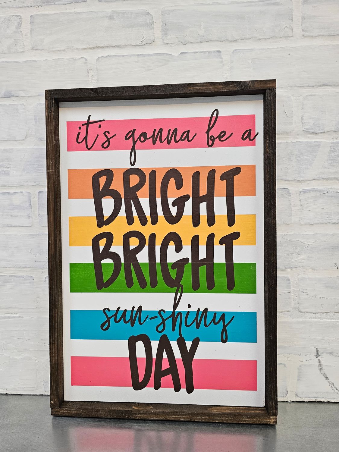 BRIGHT BRIGHT SUNSHINY DAY (12 x 18 ")-P