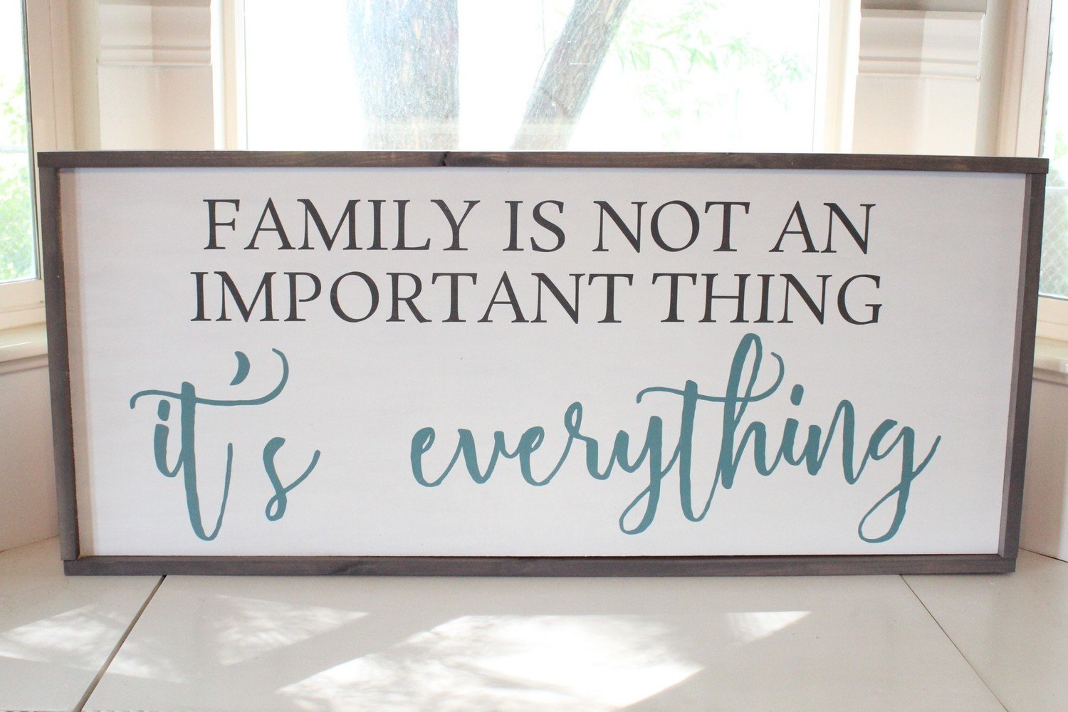 FAMILY IS EVERYTHING SIGN ( 22 x 50&quot;)-L