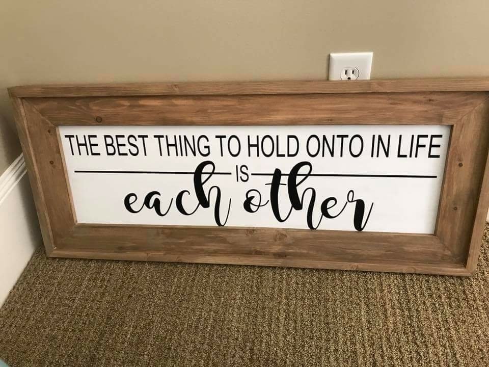 BEST THING TO HOLD ONTO SIGN (10 X 32)-L*