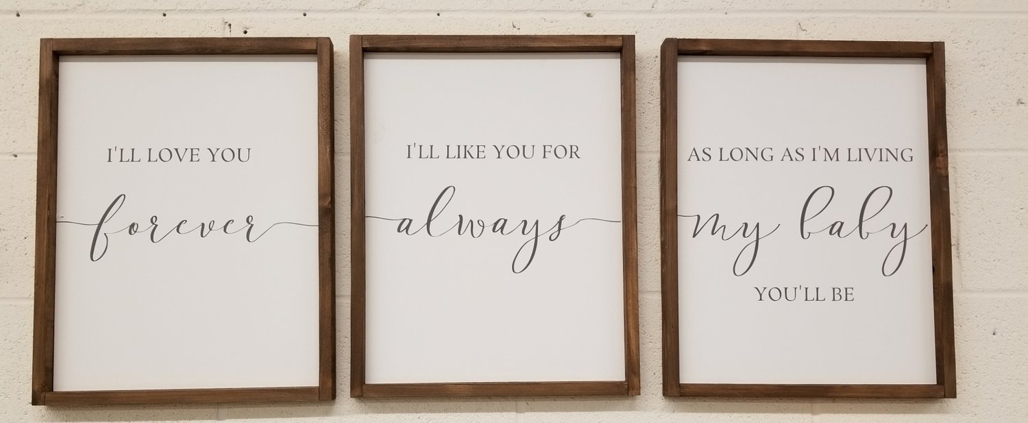 I&#39;LL LOVE YOU FOREVER SIGN SET OF 3  (14 x 18&quot;EA)-P