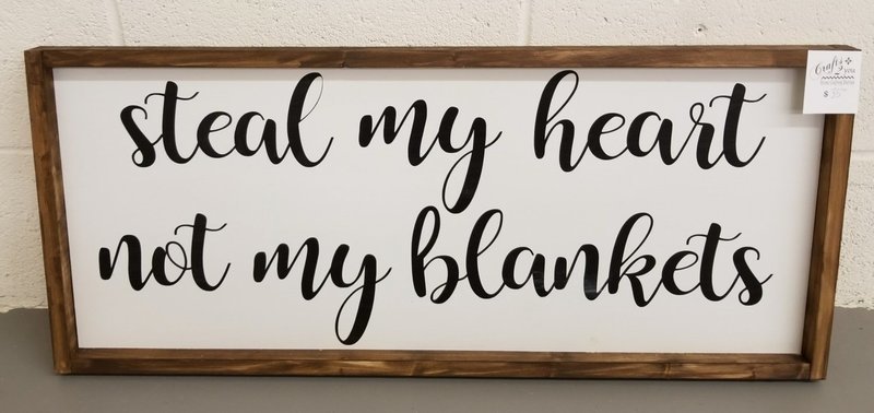 STEAL MY HEART... ( 20 x 36&quot;)-L