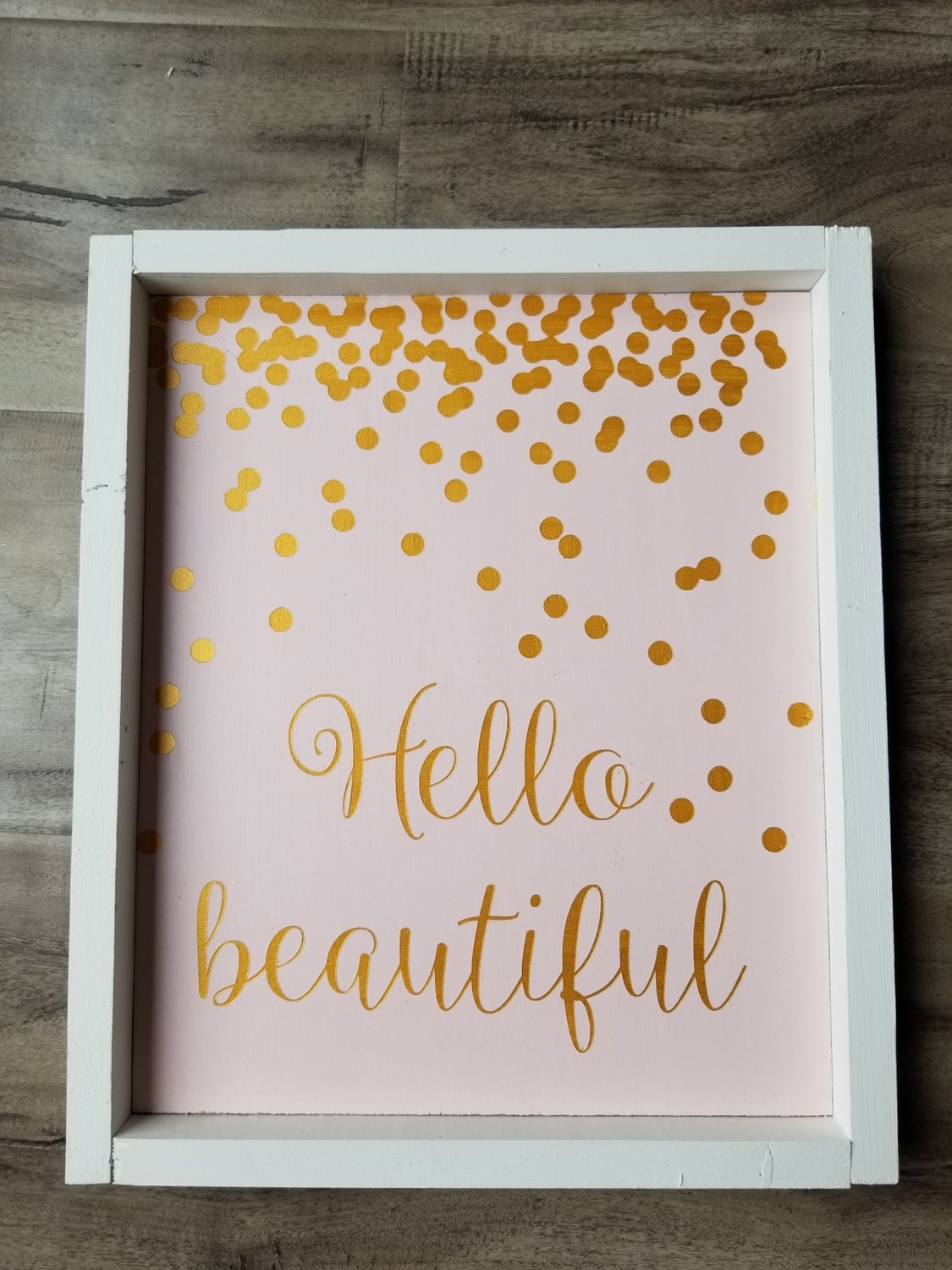 HELLO BEAUTIFUL(10 x 12&quot;)-P