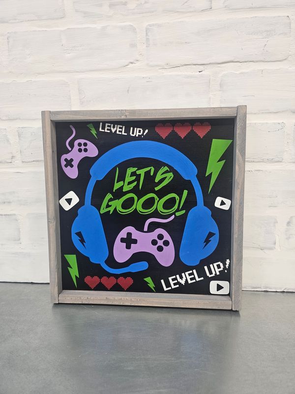 LET'S GO GAMER SIGN ( 10 X 10")