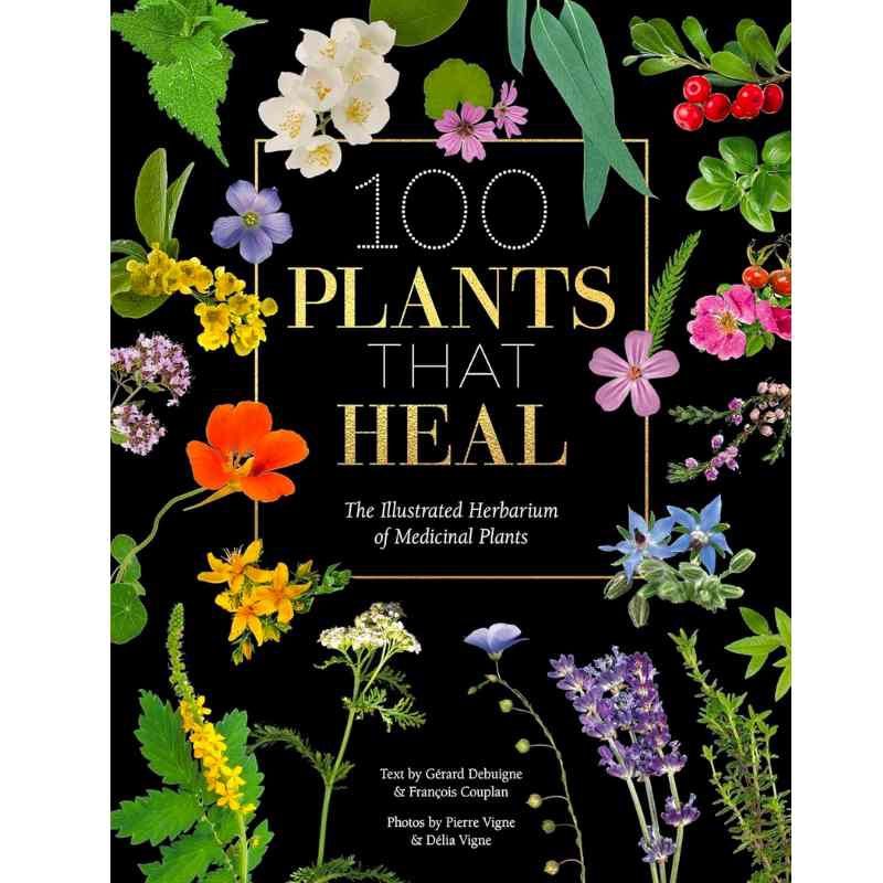 100 Plants That Heal