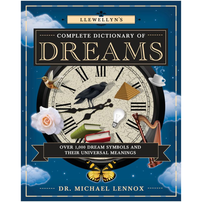 Llewellyn s Complete Dictionary Of Dreams
