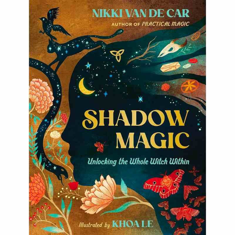 Shadow Magic: Unlocking The Whole Witch Within