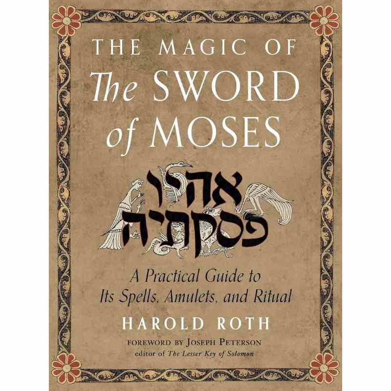 The Magic of the Sword Of Moses