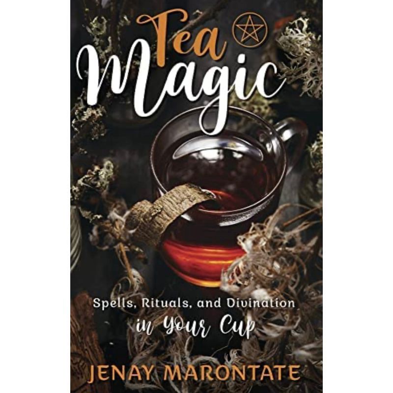 Tea Magic Spells Rituals Divination In A Cup