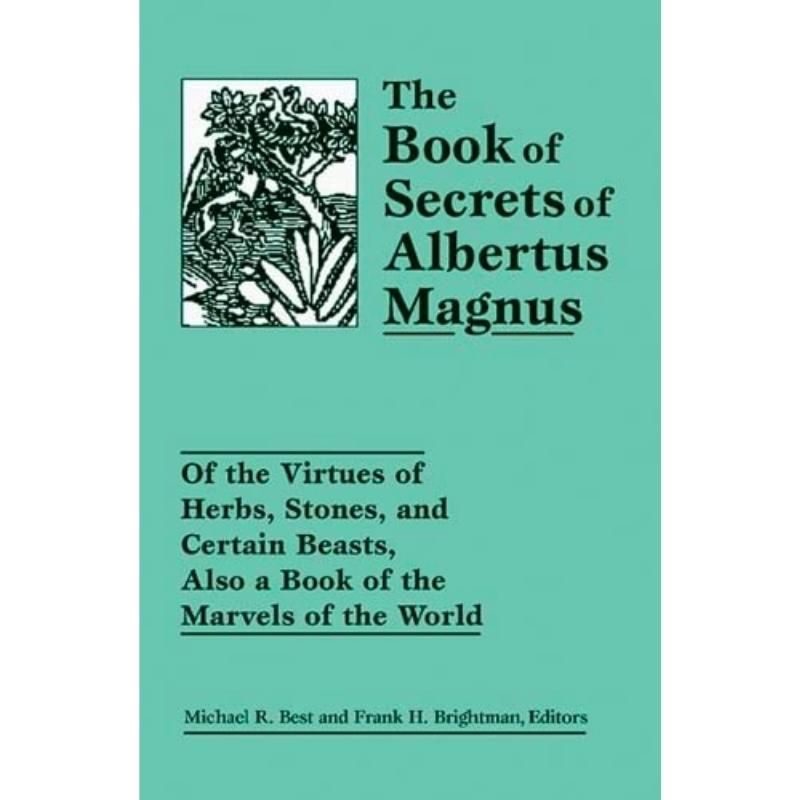 The Book Of Secrets Of Albertus Magnus