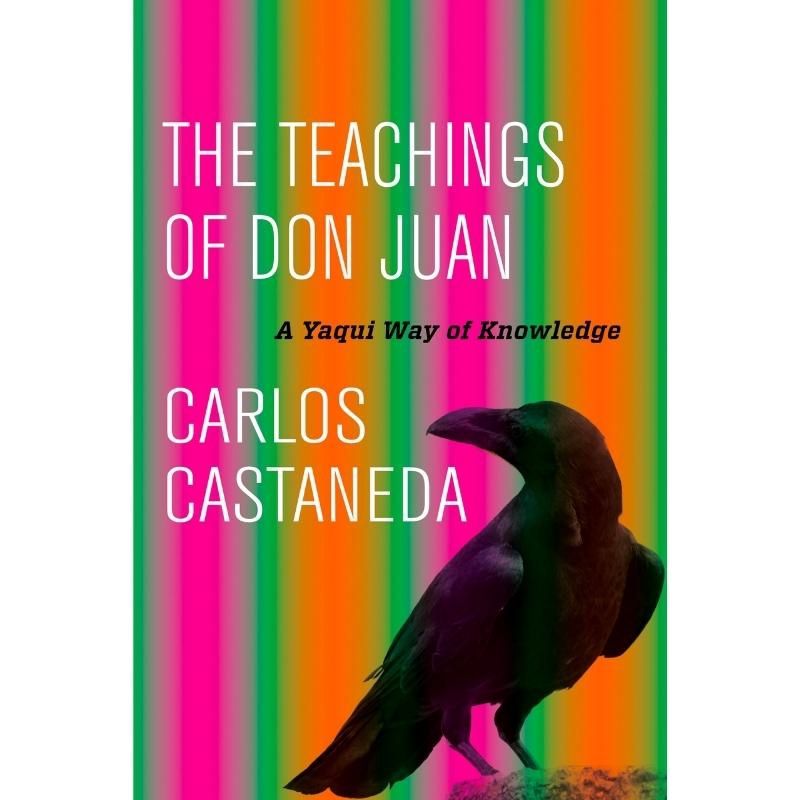 The Teachings Of Don Juan