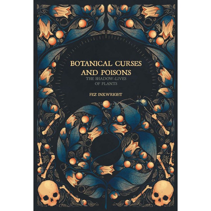 Botanical Curses And Poisons