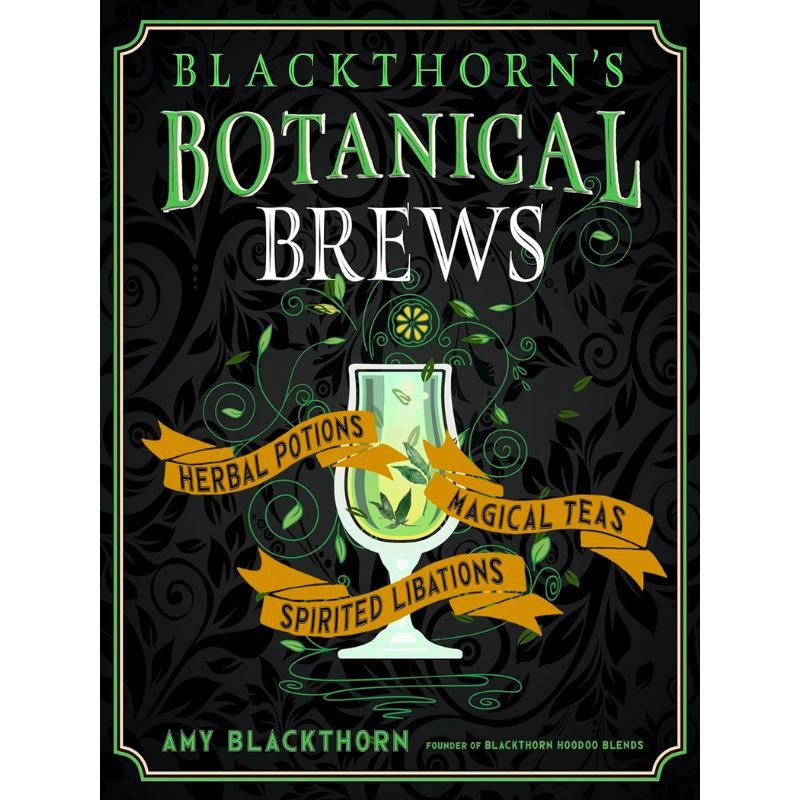Blackthorn s Botanical Brews