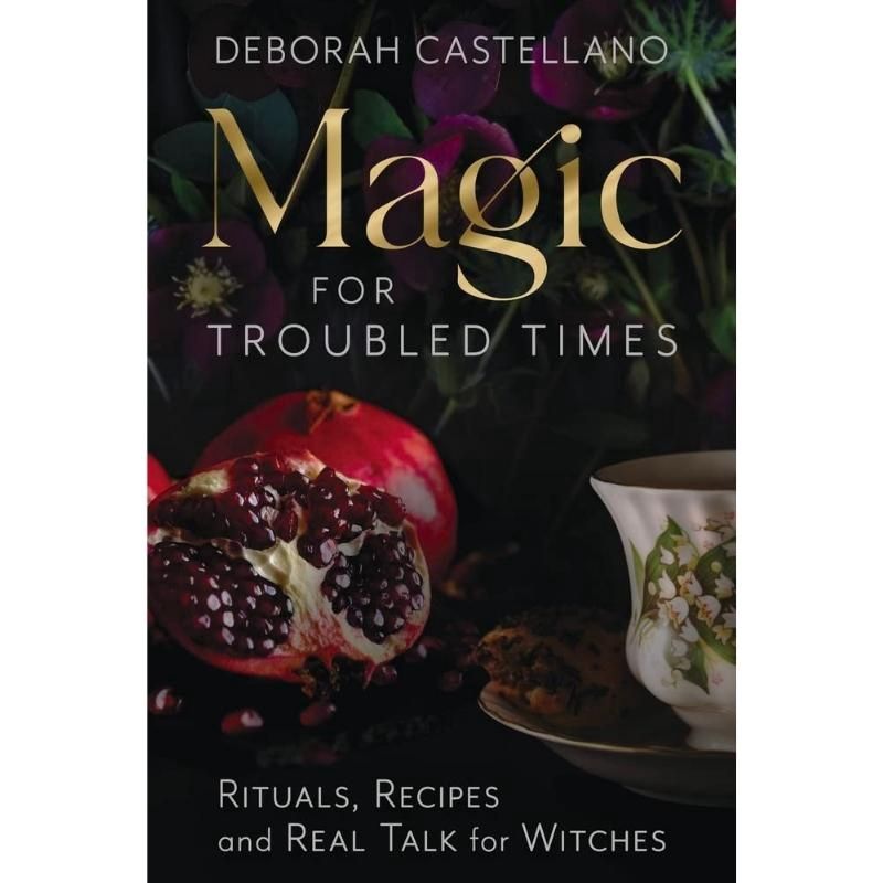Magic For Troubled Times