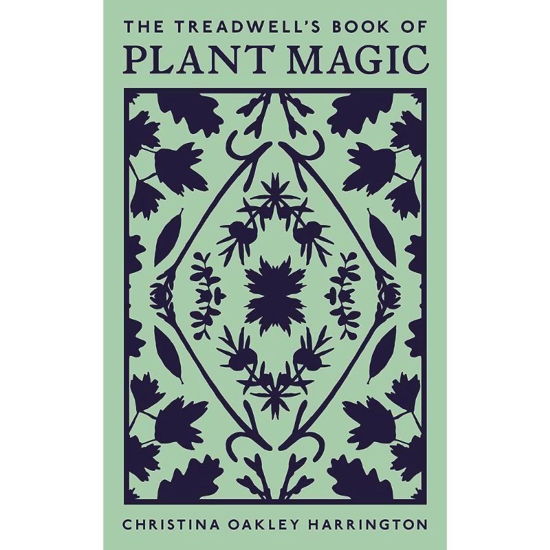 The Treadwell s Book Of Plant Magic