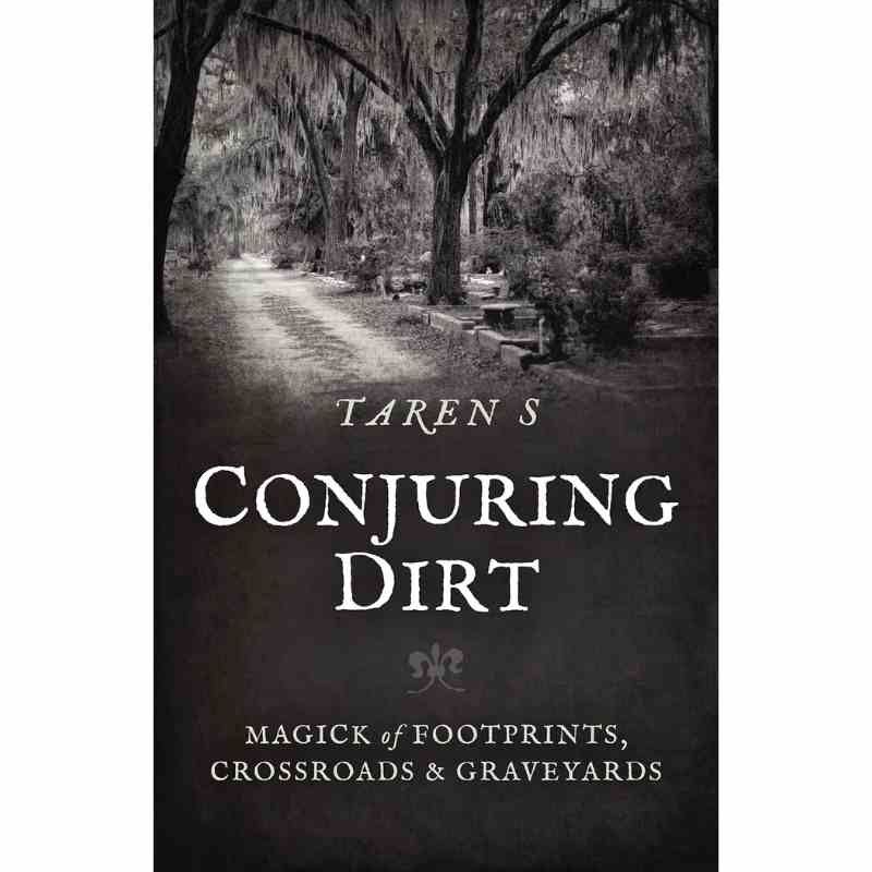 Conjuring Dirt