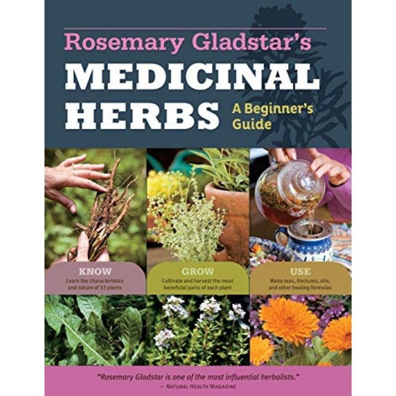 Rosemary Gladstar s Medicinal Herbs