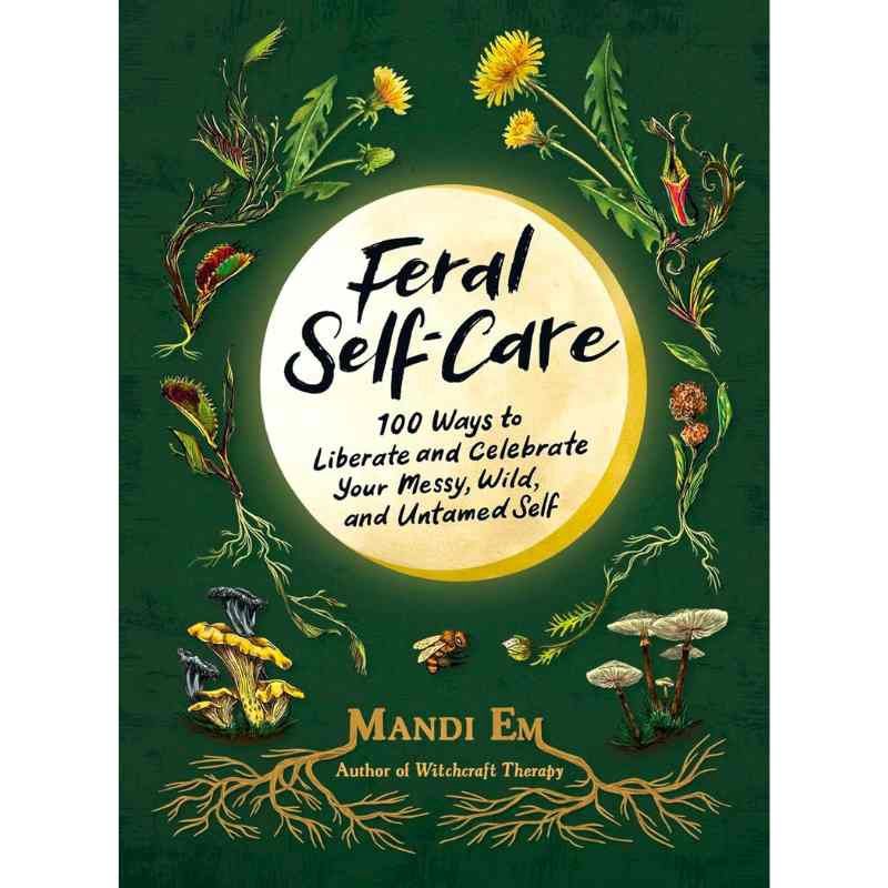 Feral Self-Care