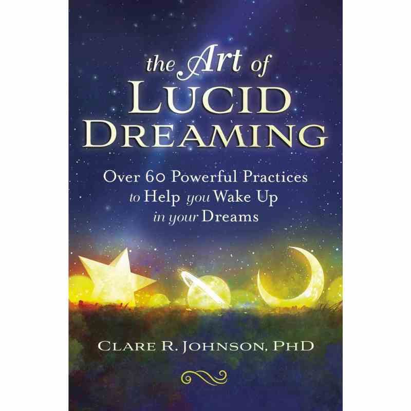 The Art Of Lucid Dreaming