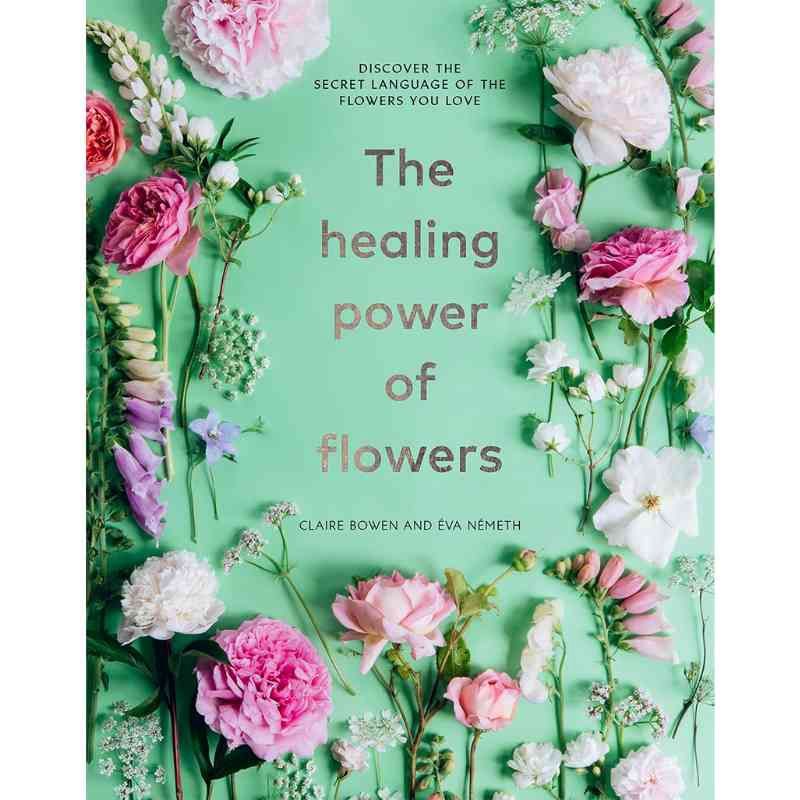 The Healing Power Of Flowers