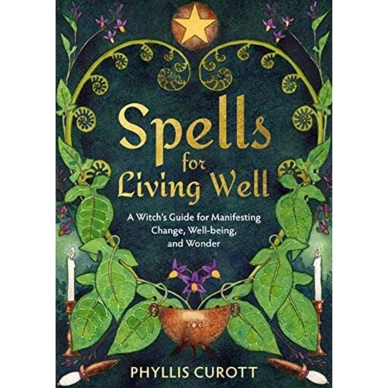 Spells For Living Well