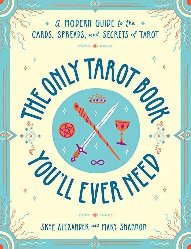 The Only Tarot Book You&#39;ll Ever
