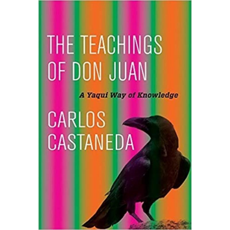 The Teachings Of Don Juan_