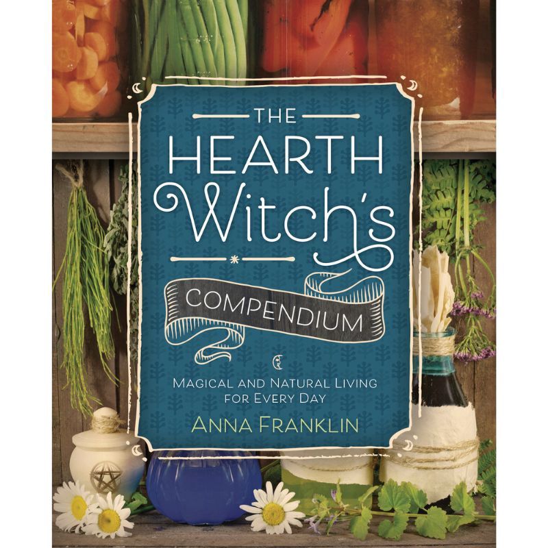 The Hearth Witch&#39;s Compendium