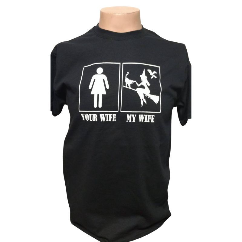 Your Wife My Wife Tshirt SM