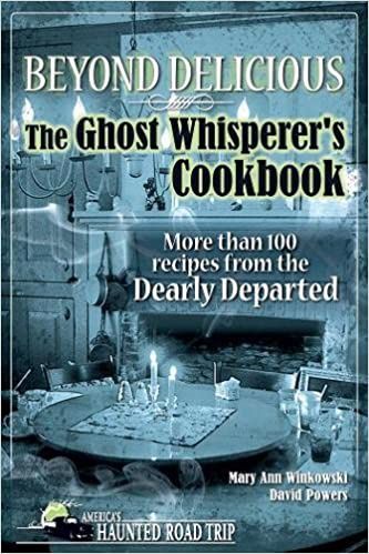 Beyond Delicious: The Ghost Whisperer&#39;s Cookbook Hardcover