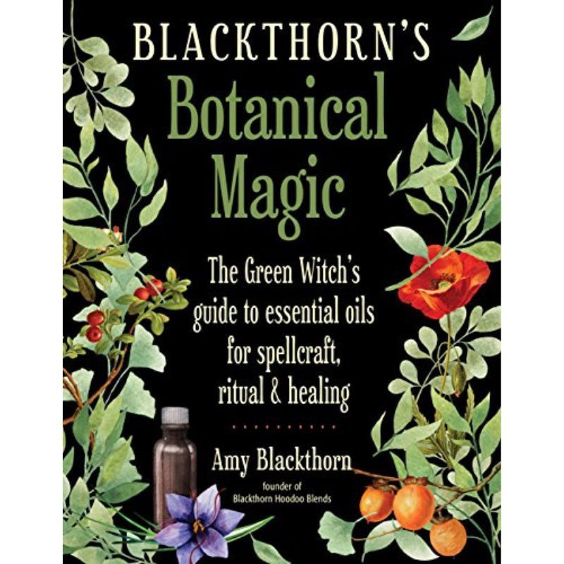 Blackthorn&#39;s Botanical Magic