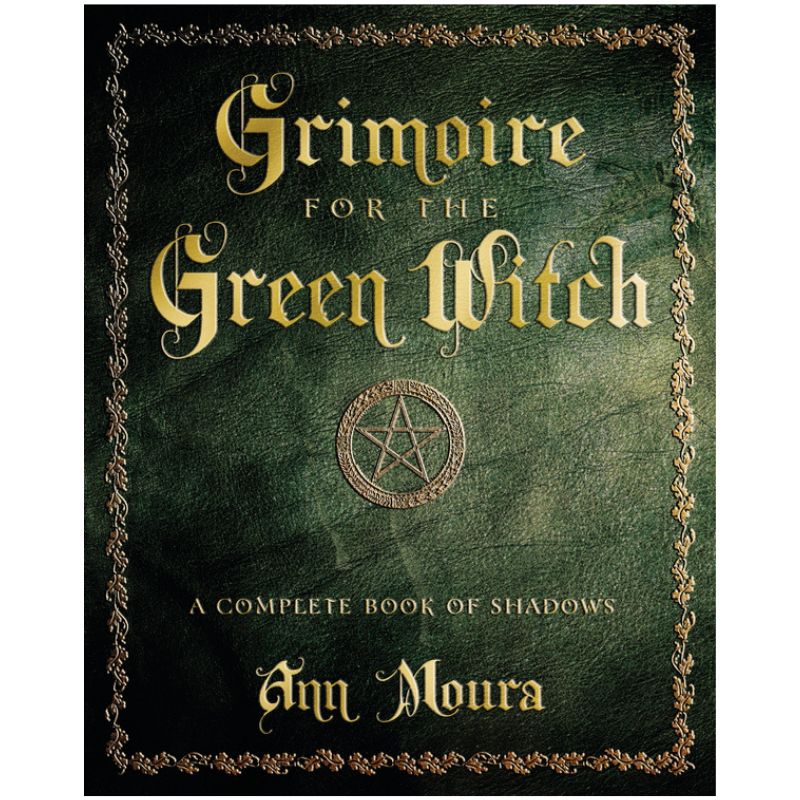 Grimoire For The Green Witch
