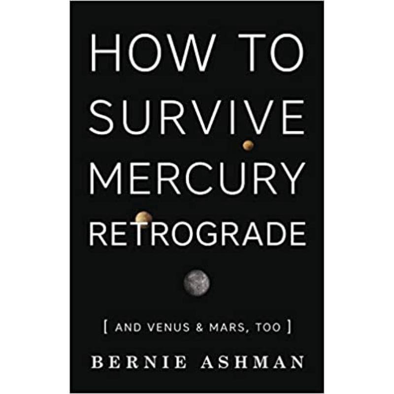 How To Survive Mercury Retrograde