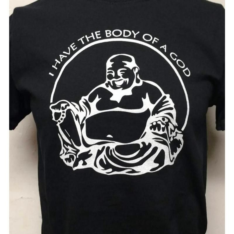 I Have The Body Of A God Tshirt LG