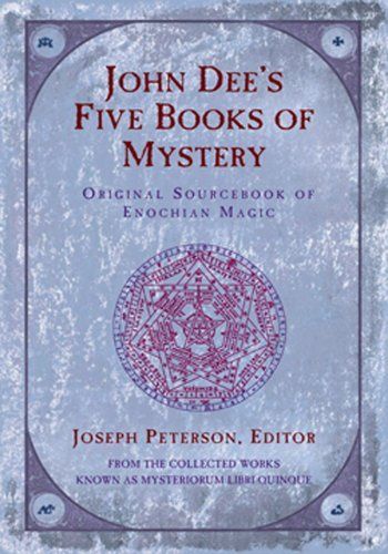 John Dee&#39;s Five Books Of Mystery