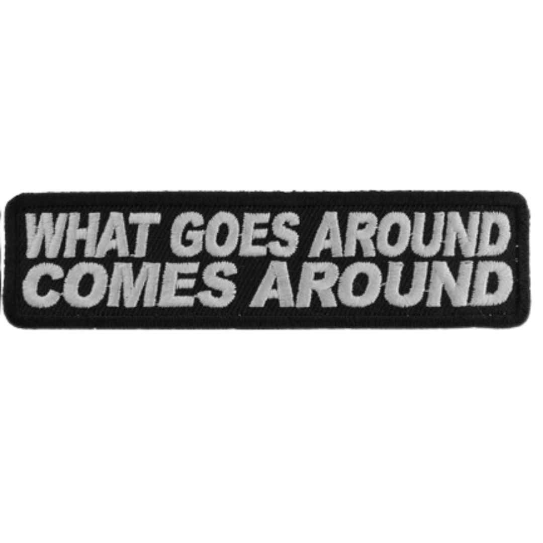What Goes Around Iron Patch