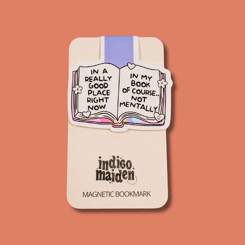 In A Good Place Magnetic Bookmark