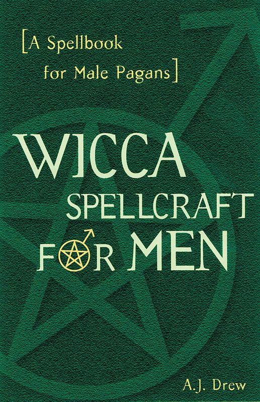 Wicca Spellcraft For Men