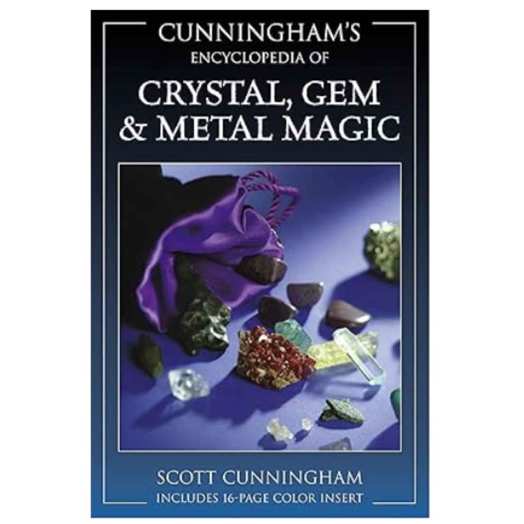 Cunningham&#39;s Encyclopedia Of Crystal, Gems &amp; Metal Magic