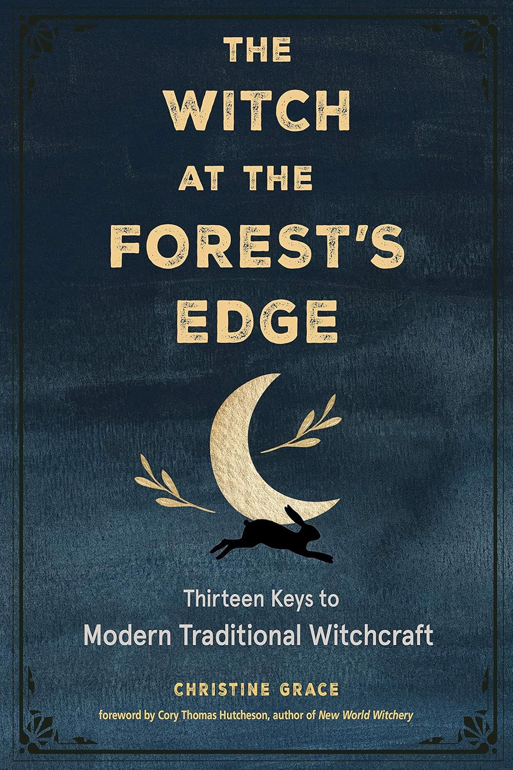 The Witch At The Forest Forest Edge