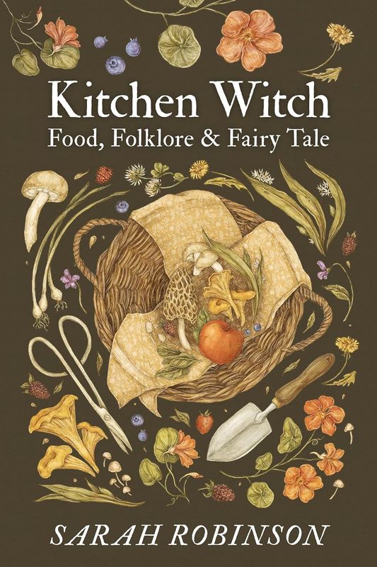 Kitchen Witch Food Folklore &amp; Fairy Tale