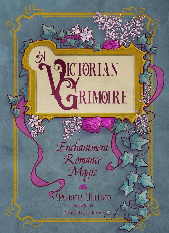A Victorian Grimoire