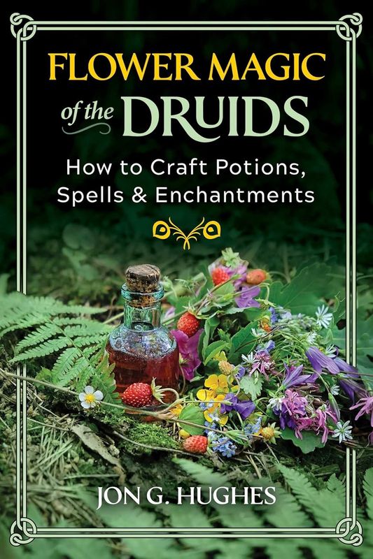 Flower Magic of the Druids