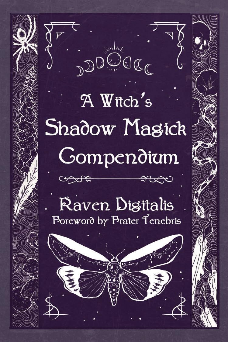 A Witch&#39;s Shadow Magick Compendium