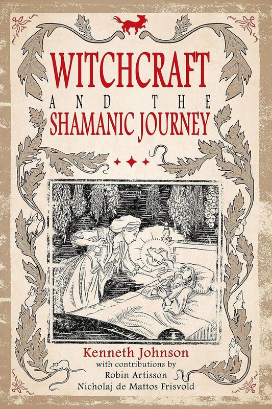 Witchcraft And The Shamanic Journey