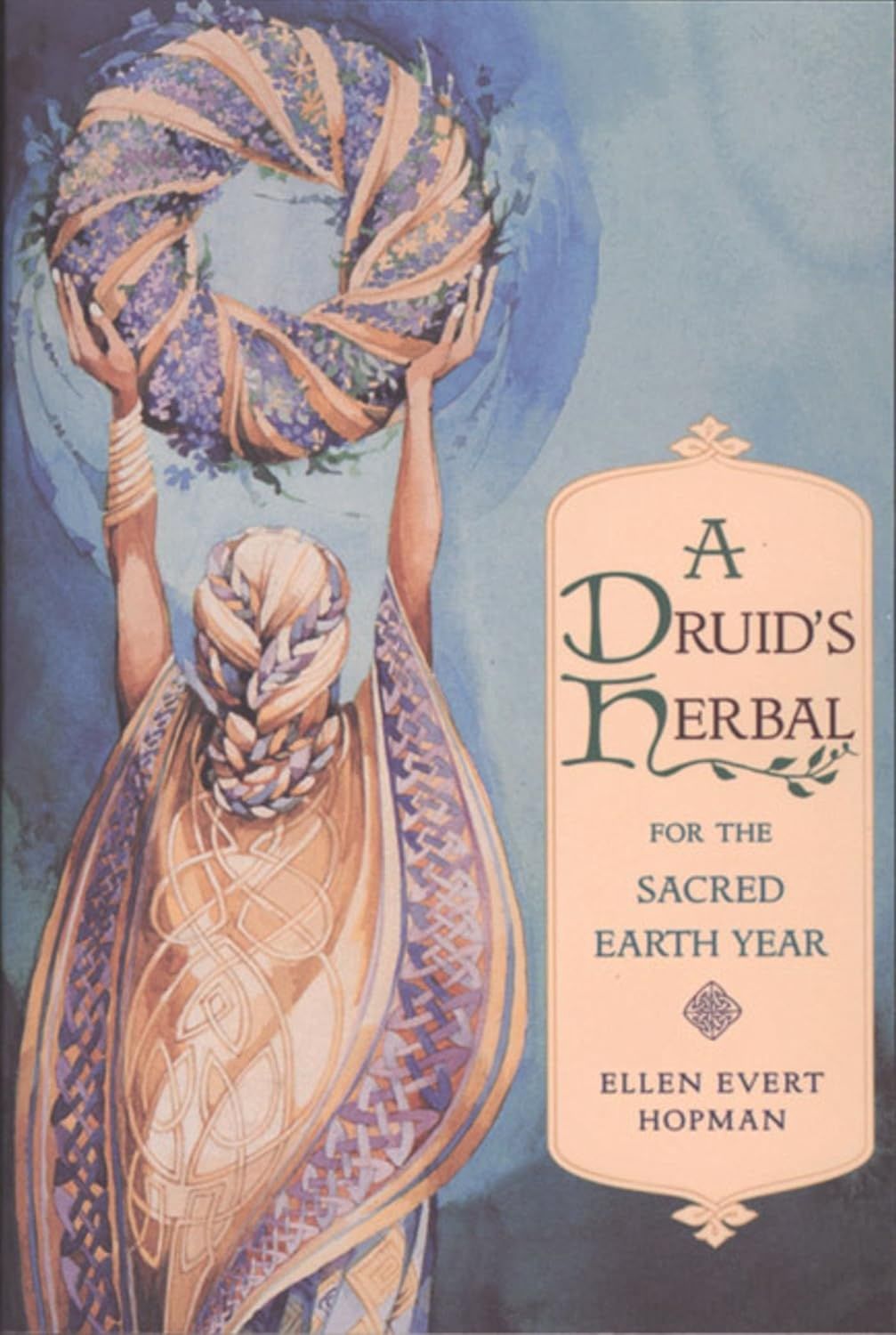 A Druid s Herbal For The Sacred Earth Year