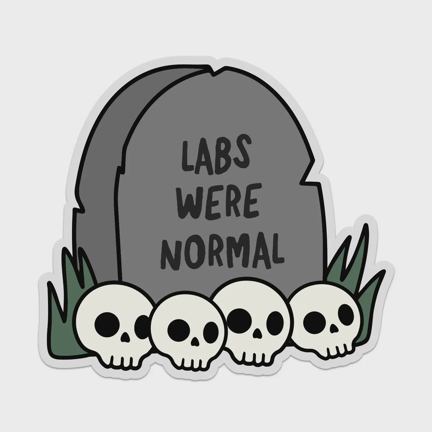 Labs Were Normal Vinyl Sticker
