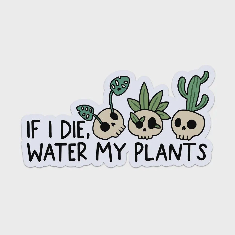 If I Die Vinyl Sticker