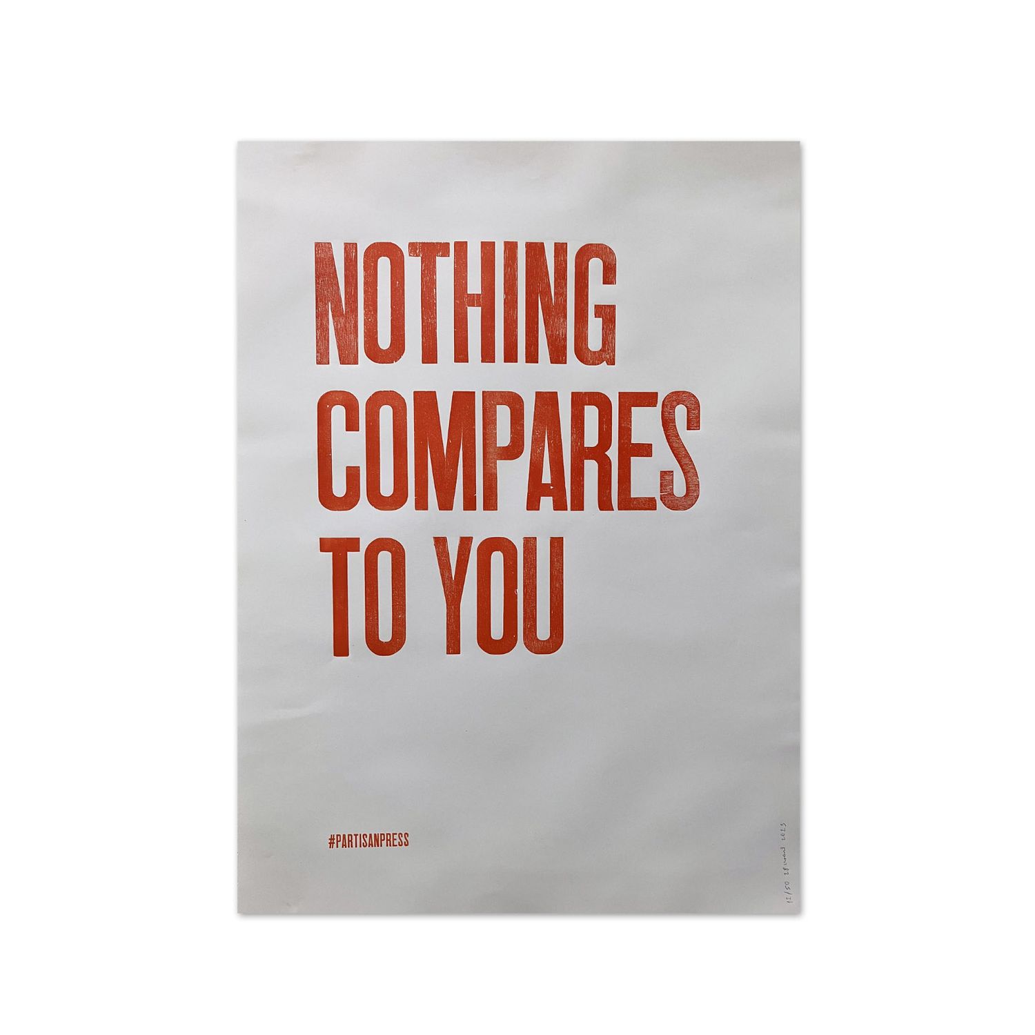 Poster &quot;Nothing Compares To You&quot; by Partisanpress