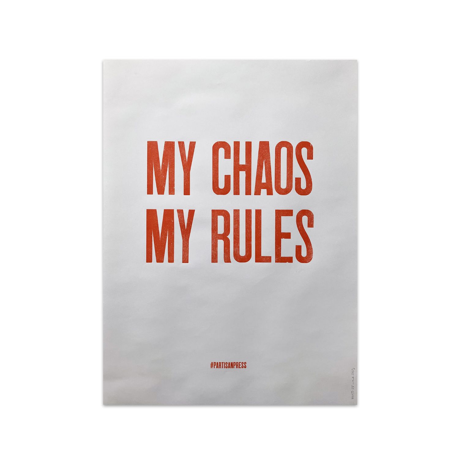 Poster &quot;My Chaos My Rules&quot; by Partisanpress